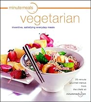 minutemeals Vegetarian: 20-Minute Gourmet Menus