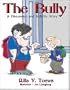 The Bully: A Discussion And Activity Story