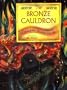The Bronze Cauldron Myths And Legends Of The World