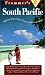 Frommer's South Pacific (6th Ed)