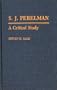 S.J. Perelman: A Critical Study (Contributions to the Study of Popular Culture)