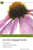 Les dix engagements - Transformez vos bonnes intentions en bons choix