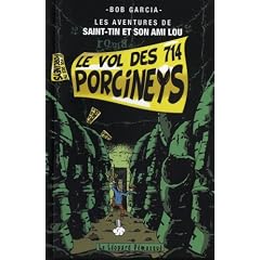 Les aventures de Saint-Tin et son ami Lou, Tome 2 : Le vol des 714 Porcineys