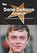 The Dane Dehaan Handbook: Everything You Need to Know About Dane Dehaan