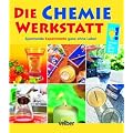 Chemie-Werkstatt: Spannende Experimente ganz ohne Labor