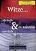 Witze ...: oberhalb & unterhalb der Gürtellinie