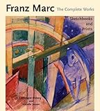 Franz Marc : the complete works
