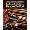 Fundamentals of Building a Bamboo Fly-Rod