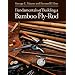 Fundamentals of Building a Bamboo Fly-Rod