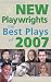 Book New Playwrights: The Best Plays of 2007 (New Playwrights) (New Playwrights)