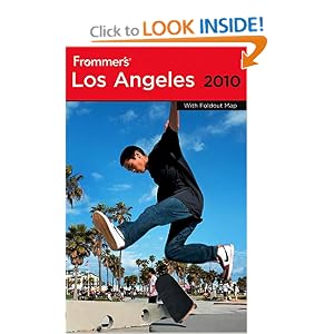 Frommer's Los Angeles 2010 (Frommer's Complete) by Matthew R. Poole