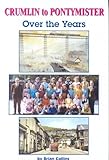 Crumlin to Pontymister over the years