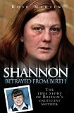 Shannon: Betrayed From Birth
