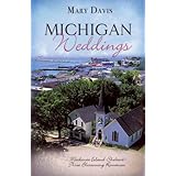 michigan weddings lakesidethe islandthe grand hotel heartsong novella collection