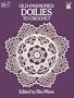 Old-Fashioned Doilies to Crochet (Dover Knitting, Crochet, Tatting, Lace)