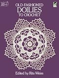Old-Fashioned Doilies to Crochet