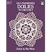 Old-Fashioned Doilies to Crochet (Dover Knitting, Crochet, Tatting, Lace)
