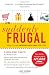 Image of Suddenly Frugal: How to Live Happier and Healthier for Less