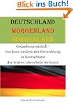 Deutschland - Morgenland - Sorgenland...
