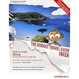 How To Enjoy Ibiza For Less Than 10 Euros Per Day (BUDGET TRAVEL GUIDE)by Jason Taylor