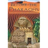 Before the Pharaohs: Egypt's Mysterious Prehistory