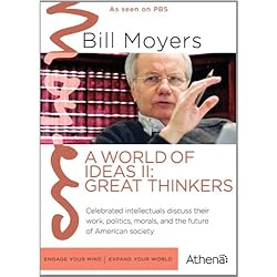 Bill Moyers: A World of Ideas II - Great Thinkers