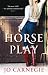 Horse Play