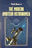 The modern amateur astronomer