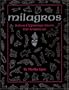 Milagros: Votive Offerings from the Americas