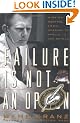 Failure is Not an Option: Mission Control from Mercury to Apollo 13 and beyond