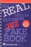 The Real Little Ultimate Jazz Fake Book: C Edition (Fake Books)