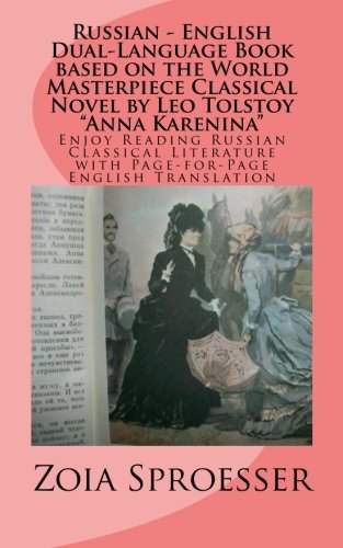 Textbook - RUSSIAN - ENGLISH DUAL-LANGUAGE BOOK based on THE WORLD MASTERPIECE CLASSICAL NOVEL by Leo Tolstoy 