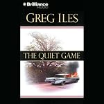 The Quiet Game | Greg Iles