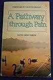 A pathway through pain