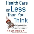 Health Care on Less Than You Think: The New York Times Guide to Getting Affordable Coverage (tt)
