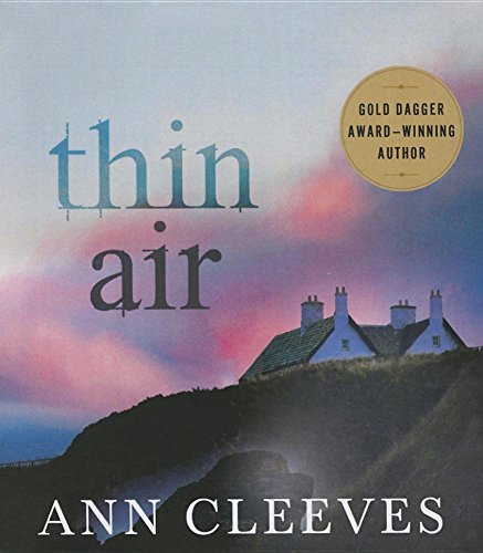 Thin Air: A Shetland Mystery (Shetland Island Mysteries)