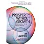 Prosperity without Growth: Economics for a Finite Planet