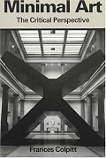 Minimal Art: The Critical Perspective