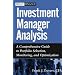 Investment Manager Analysis: A Comprehensive Guide to Portfolio Selection, Monitoring and Optimization (Wiley Finance)