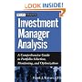 Investment Manager Analysis: A Comprehensive Guide to Portfolio Selection, Monitoring and Optimization (Wiley Finance)