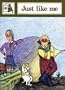 Just Like Me: Stage Four Readers (Story Chest)