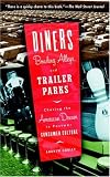 Diners, Bowling Alleys, and Trailer Parks: Chasing the American Dream in Postwar Consumer Culture