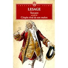 Turcaret, suivi de "Crispin rival de son Ma�tre"