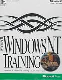 Microsoft Windows Nt Training: Hands-On Self-Paced Training Kit for Version 3.51/With Upgrade (Microsoft Training Product)