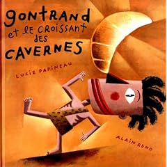 Gontrand et le croissant des cavernes