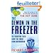 The Demon in the Freezer: The Terrifying Truth About the Threat from Bioterrorism