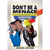 Don't Be a Menace to South Central While Drinking Your Juice in The Hood (Unrated Miramax Collector's Edition)