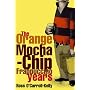 The Orange Mocha-chip Frappuccino Years: Ross O'Carroll-Kelly