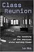 Book Class Reunion: The Remaking of the American White Working Class (Critical Social Thought.)