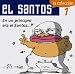 El Santos 1: En un principio era el Santos . . . (Spanish Edition)